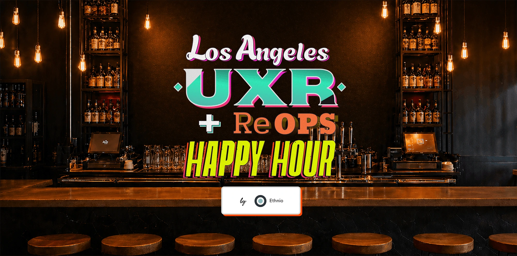 LA UX Research + Re Ops Happy Hour