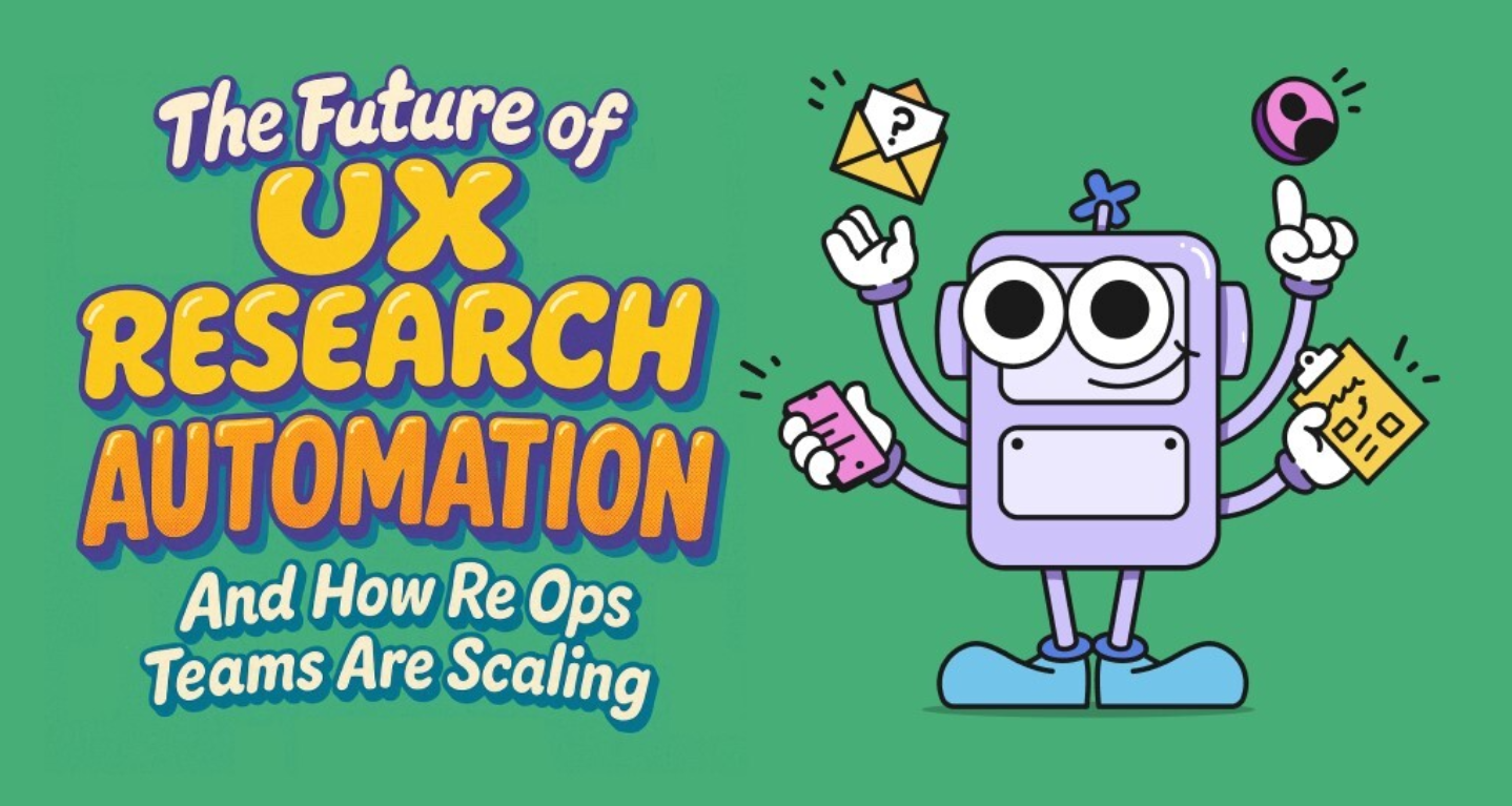 The Future of UX Research Automation: How Ops Teams Scale Insights Without Sacrificing Quality